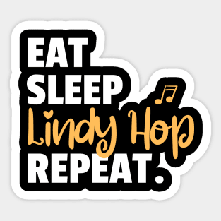 Eat. Sleep. Lindy Hop. Repeat. Sticker